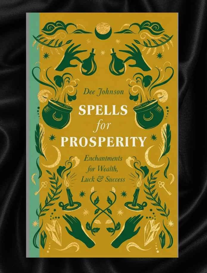 Unlock Your Future with the Spells for Prosperity Hardcover Book: Enchantments for Wealth, Luck, and Success - Lucky Girl Gifts