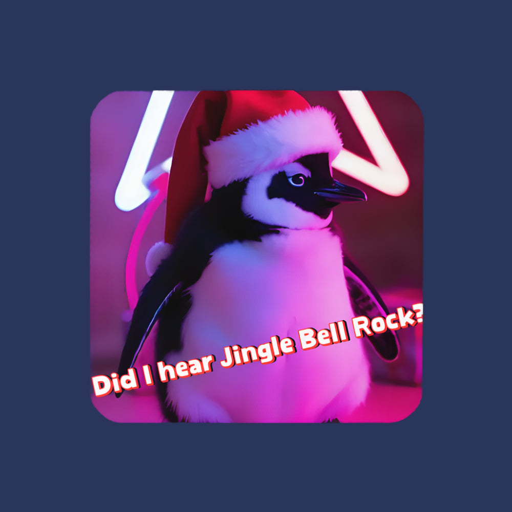Penguin wearing a Santa hat with text 'Did I hear Jingle Bell Rock?' on a colorful background