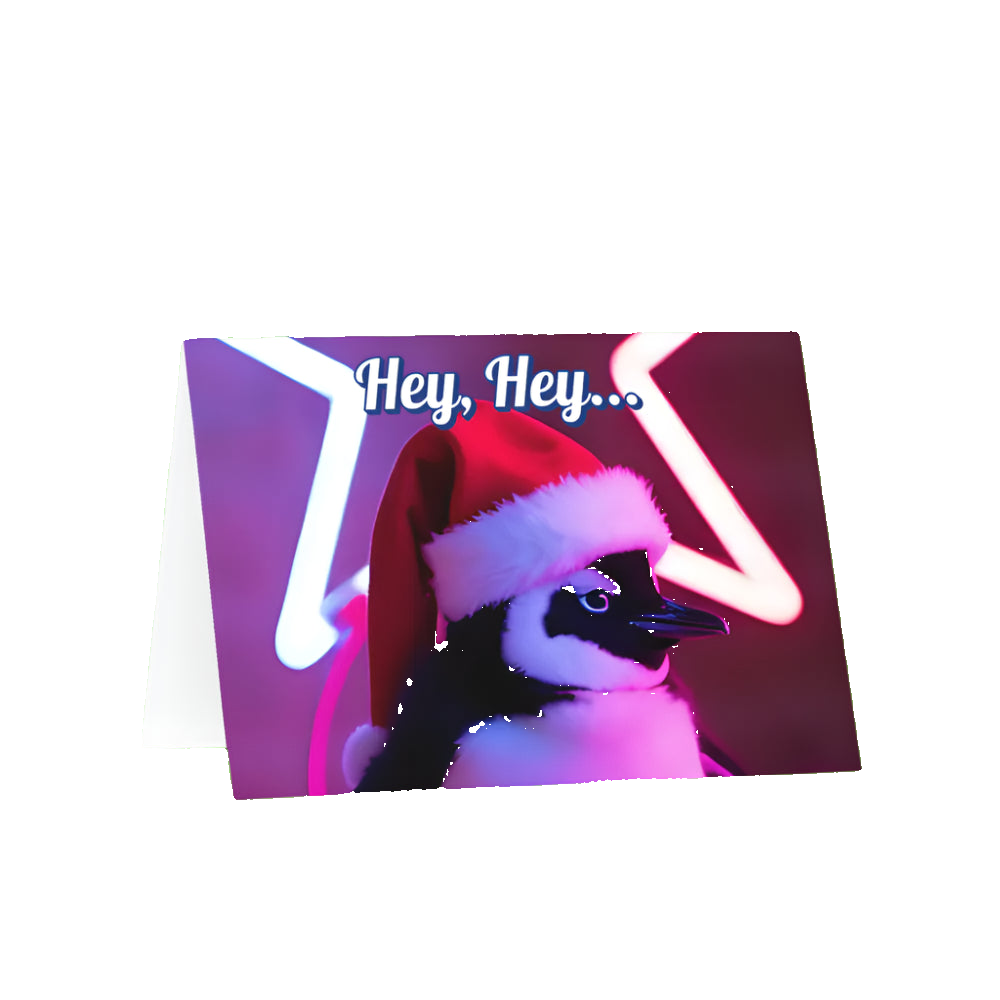 Card with a penguin wearing a Santa hat and 'Hey, Hey...' text on a white background