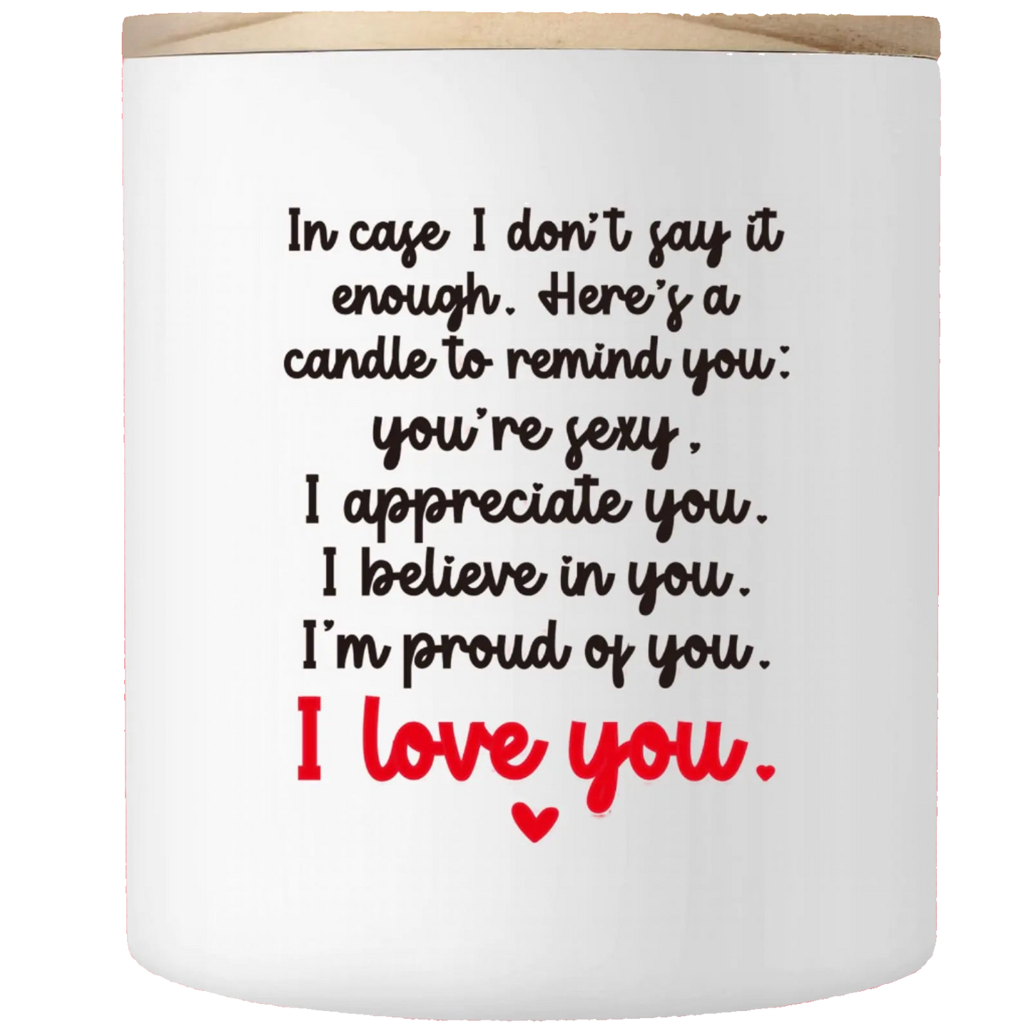 Candle with sentimental message on a white background