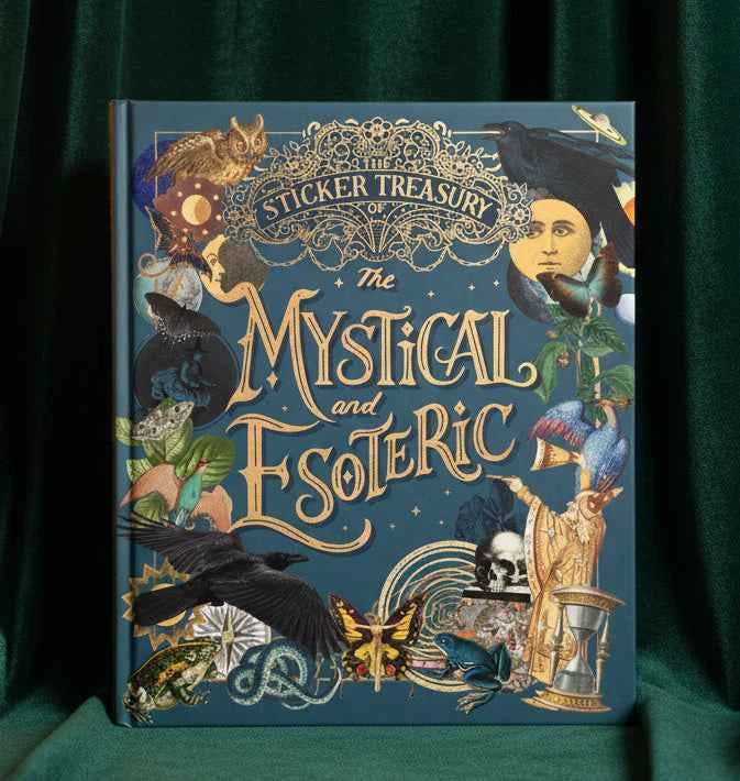 The Sticker Treasury of the Mystical and Esoteric: An Eclectic Book of Stickers for Journaling, Collaging, Scrapbooking and More - Hardcover - Lucky Girl Gifts