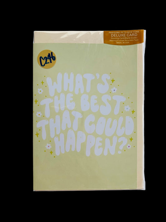 Card with text 'What's the best that could happen?' on a light green background