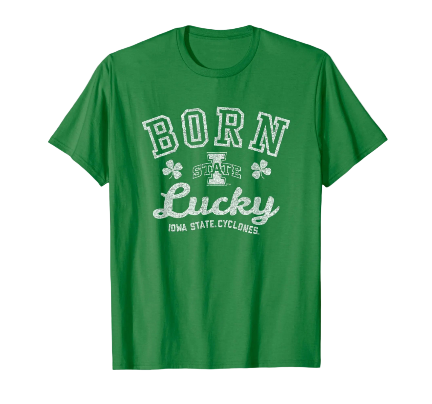 Green t-shirt with 'Born Lucky Iowa State Cyclones' text on a white background