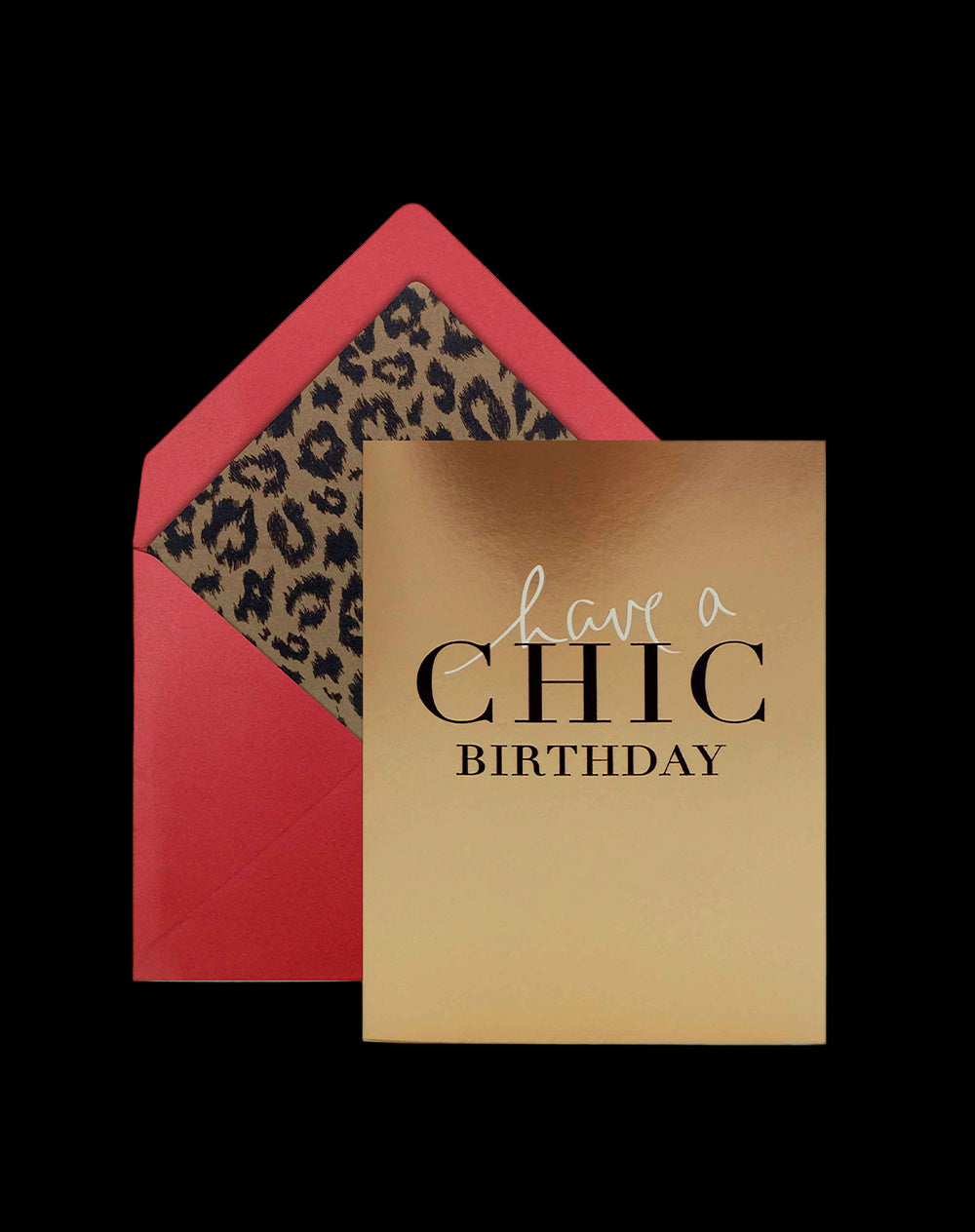 Gold birthday card with 'Have a Chic Birthday' text, red envelope with leopard print interior, and gold interior.