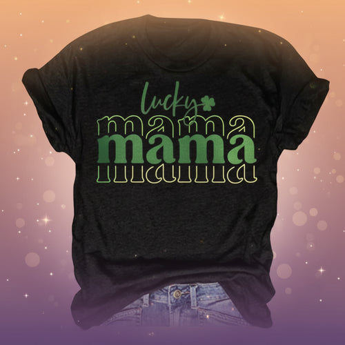 Black t-shirt with 'lucky mama' text in green on a white background