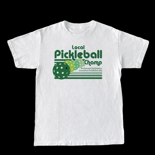 Local Pickleball Champ Retro Funny Pickleball Lover Cotton T-Shirt Short Sleeve