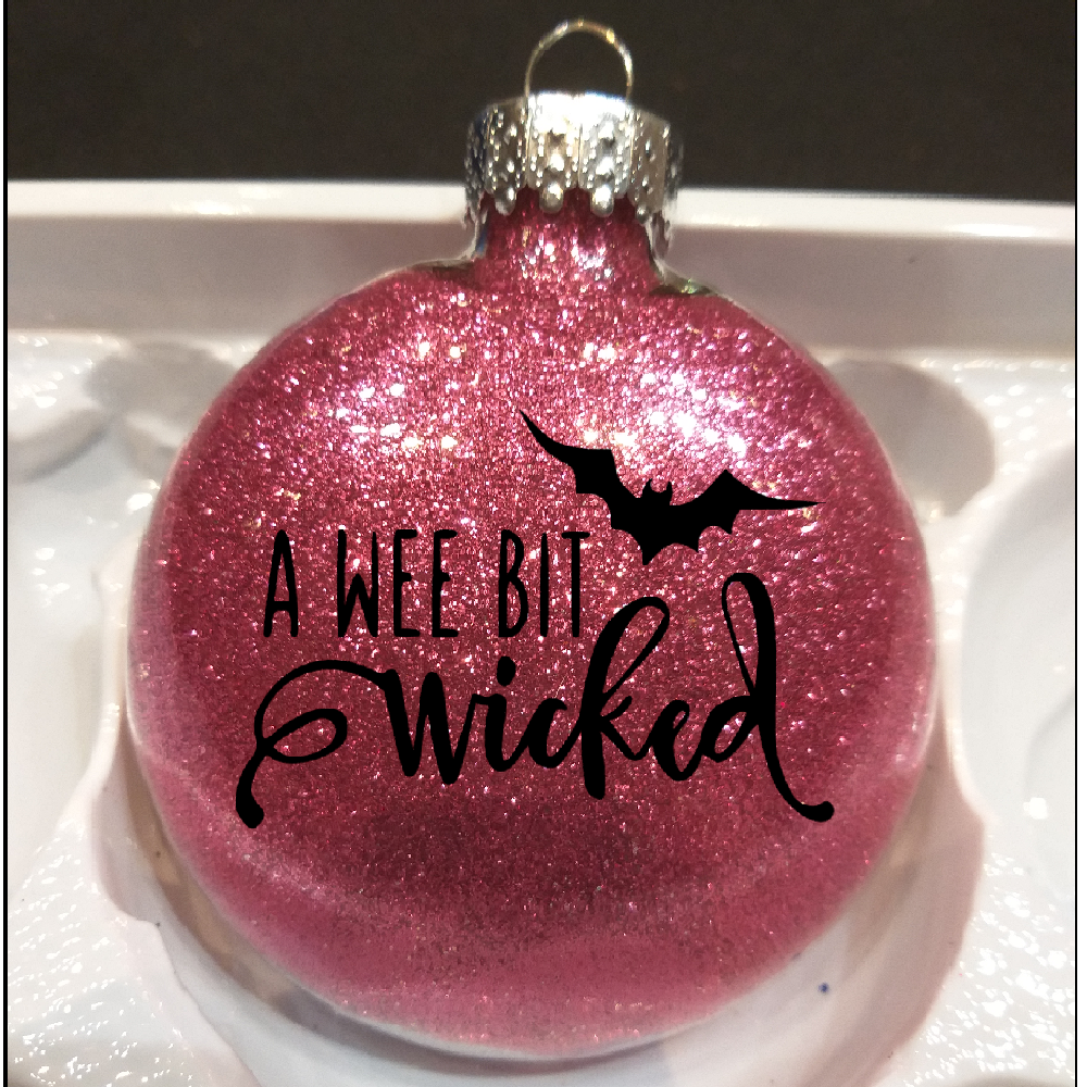 Wee Bit Wicked Glitter Ornament Shatterproof Horror Halloween - Lucky Girl Gifts