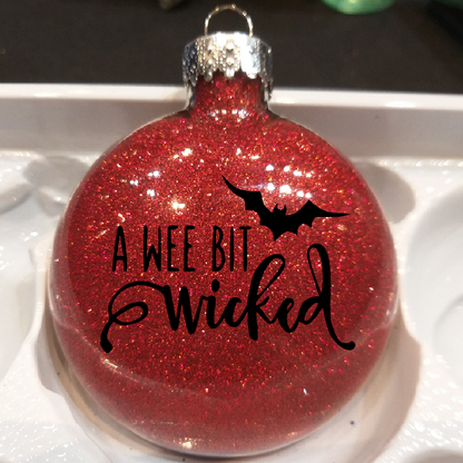 Wee Bit Wicked Glitter Ornament Shatterproof Horror Halloween - Lucky Girl Gifts
