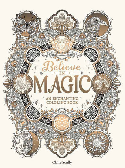 Believe in Magic Coloring Book by Claire Scully
