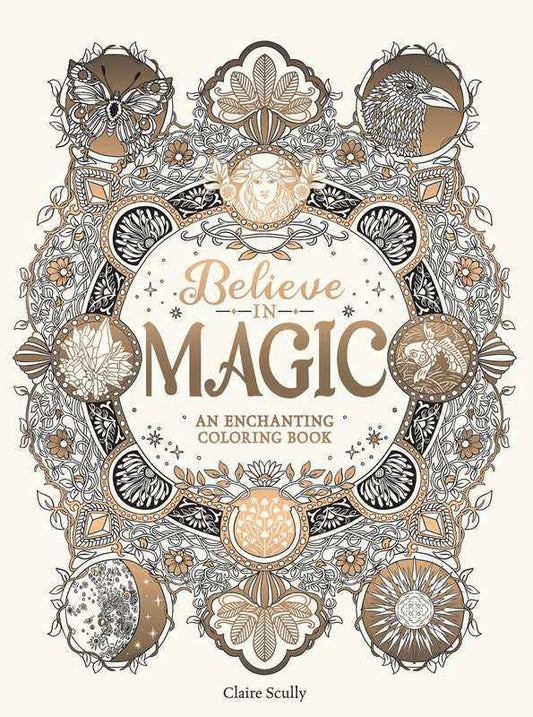 Believe in Magic Coloring Book by Claire Scully