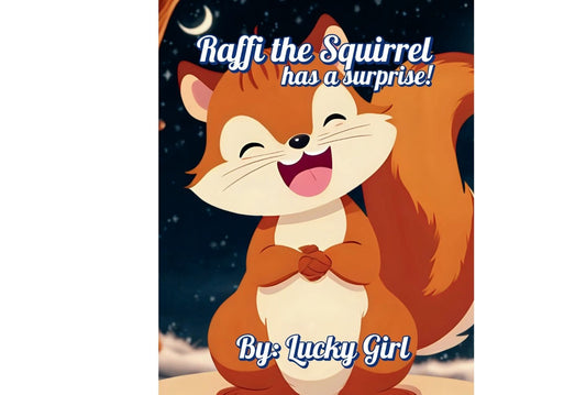 Cartoon squirrel character with text 'Raffi the Squirrel has a surprise! By Lucky Girl' on a night sky background.