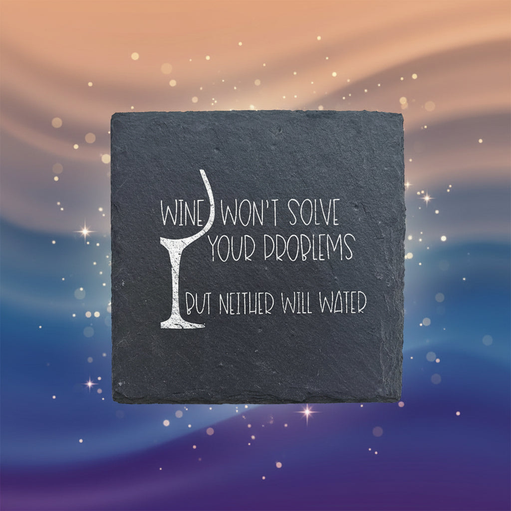 Slate coaster with a wine glass illustration and humorous text on a white background