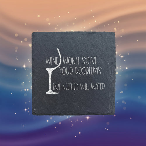 Slate coaster with a wine glass illustration and humorous text on a white background