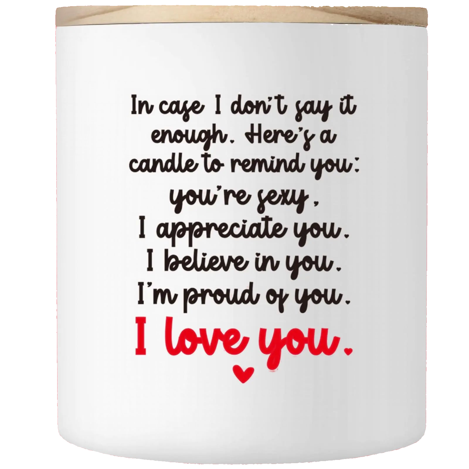 Candle with sentimental message on a white background